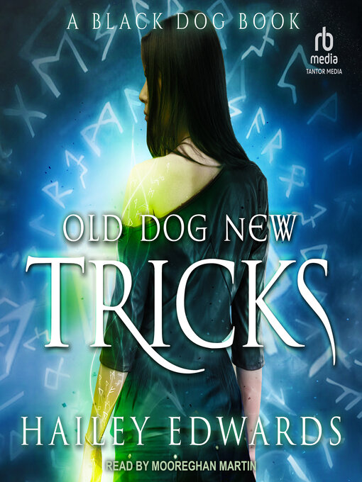 Title details for Old Dog, New Tricks by Hailey Edwards - Available